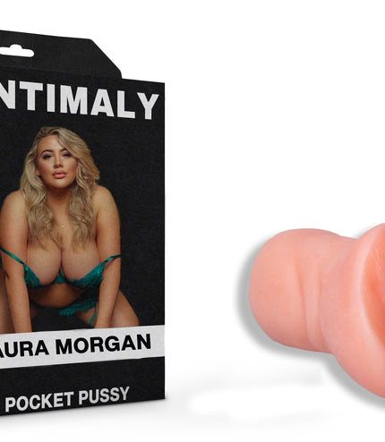 Intimaly Pocket Pussy Feel  Laura Morgan